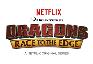 Dragons: Race to the Edge:' 5 Things to Know About the Netflix