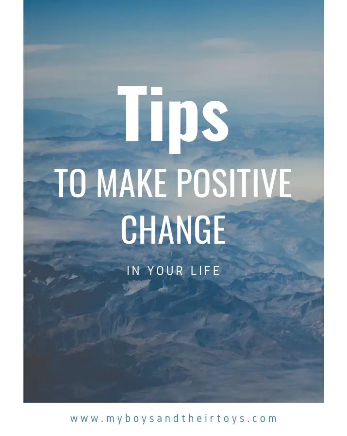 positive change in your life
